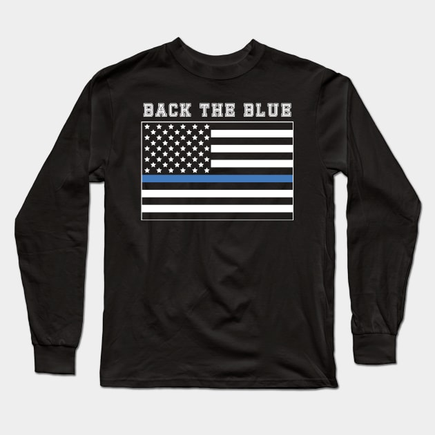 Back The Blue American Flag Long Sleeve T-Shirt by YouthfulGeezer